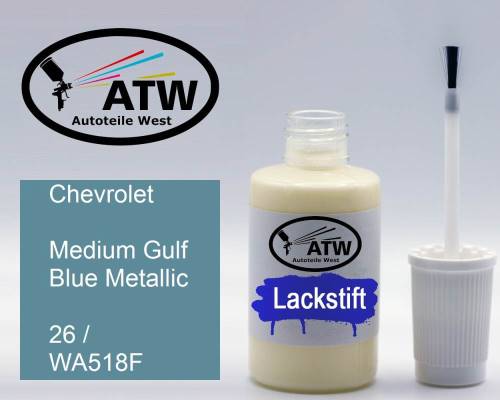 Chevrolet, Medium Gulf Blue Metallic, 26 / WA518F: 20ml Lackstift, von ATW Autoteile West.